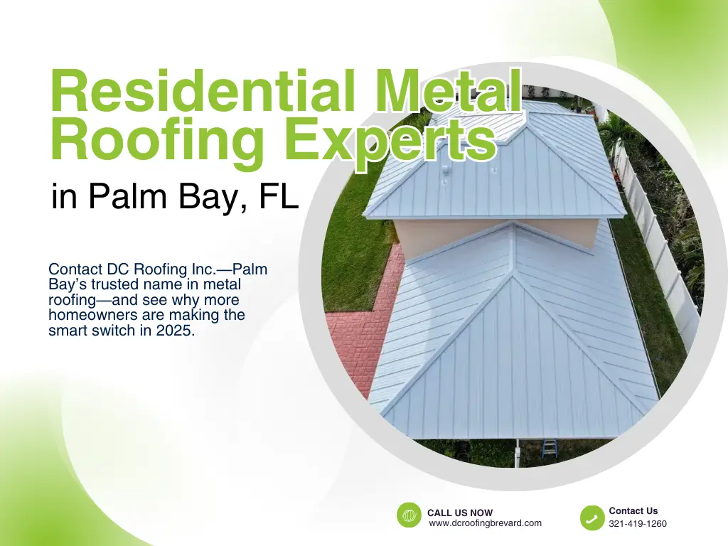 Palm Bay Homeowners Are Choosing Metal Roofs in 2025